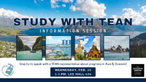 TEAN Information Session @ The Center for International Education, Lee Hall 434